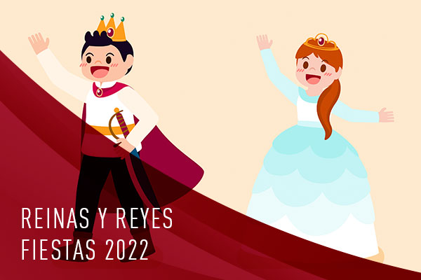 Reinas y reyes fiestas 2022